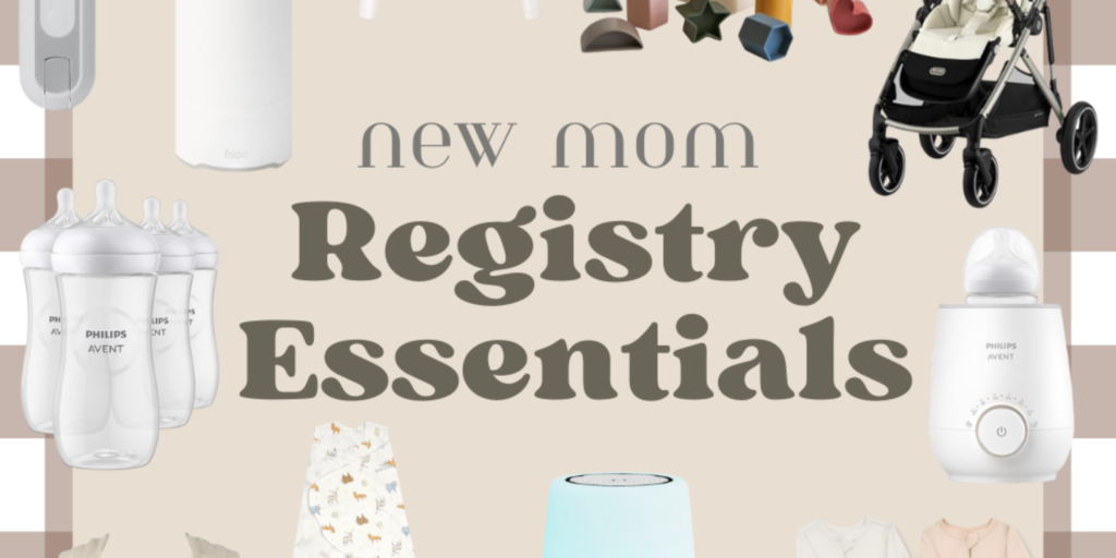 New Mom Baby Registry Essentials