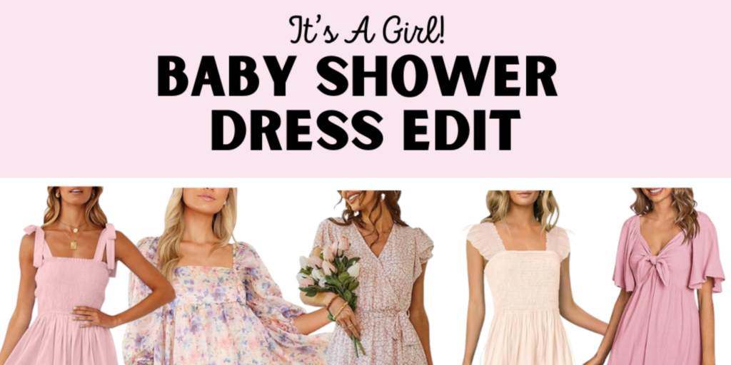 It’s A Girl! Baby Shower Dresses